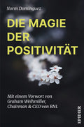 Die Magie der Positivität