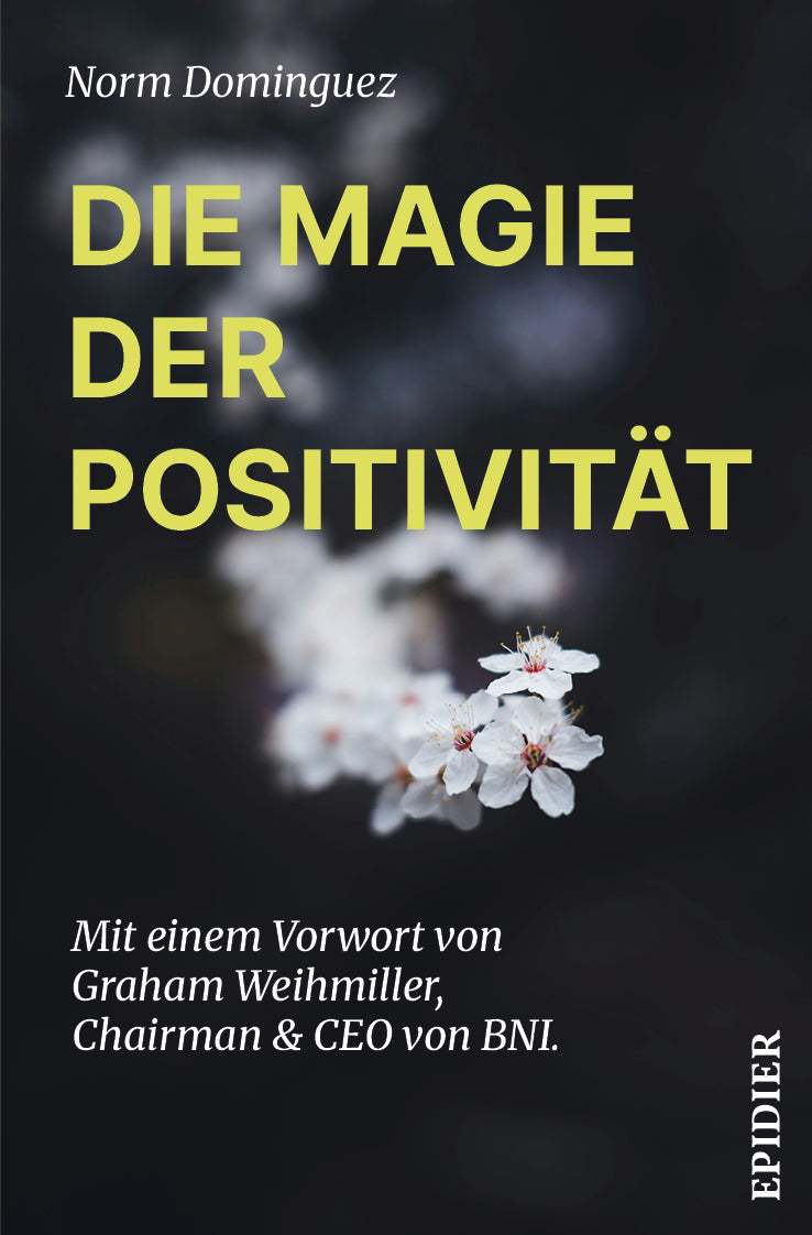 Die Magie der Positivität